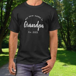 My New Name is Grandpa White New Grandfather T-Shirt