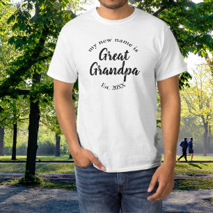 My New Name is Great Grandpa Est T-Shirt