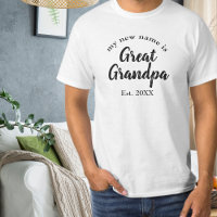 My New Name is Great Grandpa New Great Grandpa