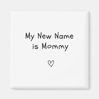 My New Name Is Mummy Pregnancy Announcement Casual
