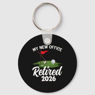 My New Office Retired 2026 Golf Retirement Golfer  Key Ring