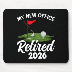 My New Office Retired 2026 Golf Retirement Golfer  Mouse Mat