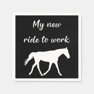 My New Ride To Work by Horse Funny Napkin
