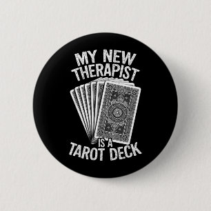 My New Therast is A Tarot Deck Cards Witchy Fun 6 Cm Round Badge