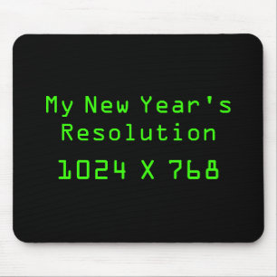 My New Year's Resolution - 1024 X 768 Mouse Mat