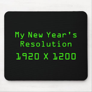 My New Year's Resolution - 1920 X 1200 Mouse Mat