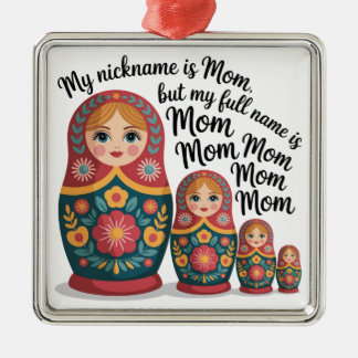 My Nickname Is Mom, But My Full Name Is Mom Mom Metal Tree Decoration