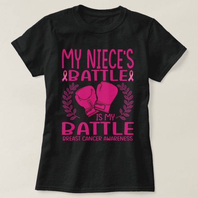 My NIECE battle is my battle breast cancer awarene T-Shirt (Design Front)