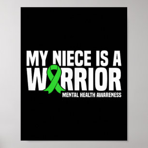 My Niece Is A Warrior Green Ribbon Mental Health A Poster