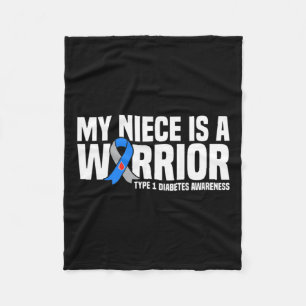 My Niece Is A Warrior Type 1 Diabetes Awareness  Fleece Blanket
