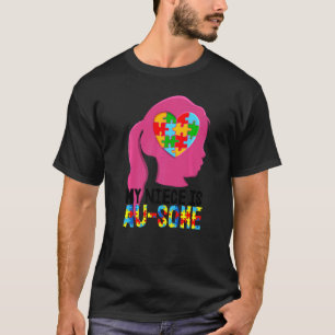 My Niece Is Au Some Autism Kids Autism Awareness T-Shirt