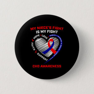 My Nieces Fight Is My Fight Chd Heart Disease Awar 6 Cm Round Badge