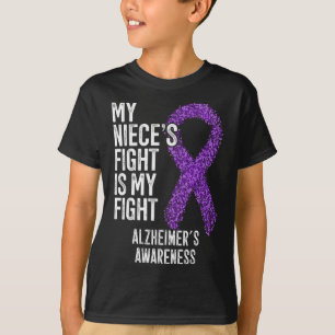 My Niece's Fight Is My Fight Heimer's Awareness T-Shirt
