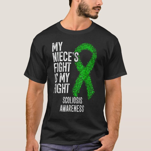 My Niece's Fight Is My Fight Scoliosis Awareness T-Shirt (Front)