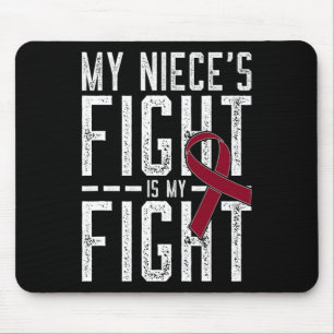 My Niece's Fight is My Fight Sickle Cell Anaemia A Mouse Mat