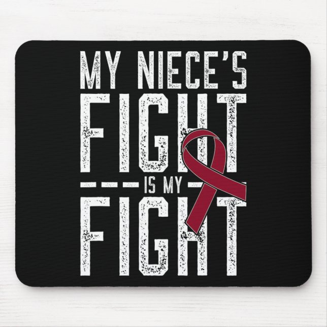 My Niece's Fight is My Fight Sickle Cell Anaemia A Mouse Mat (Front)