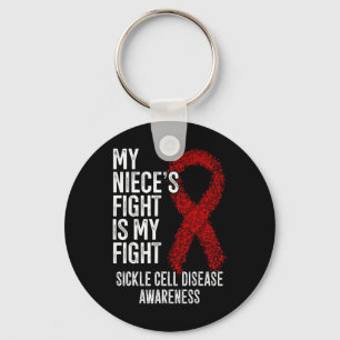 My Niece's Fight Is My Fight Sickle Cell Disease A Key Ring