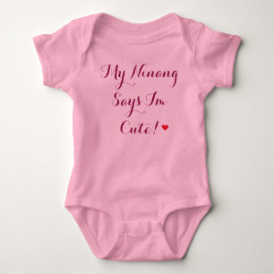 My Ninang Says Im Cute! Baby Bodysuit