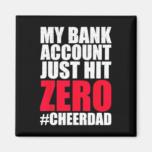 My Nk Account Just Hit Zero Cheer Dad Proud Cheer Magnet