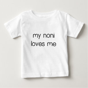My Noni Loves Me.png Baby T-Shirt