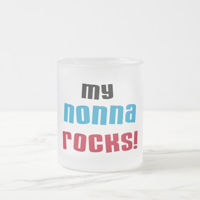 My Nonna Rocks T-shirts and Gifts Frosted Glass Coffee Mug (Center)