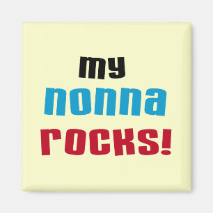 My Nonna Rocks T-shirts and Gifts Magnet