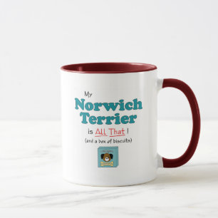 My Norwich Terrier is All That! Mug