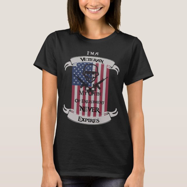 My Oath of Enlistment Never Expires T-Shirt (Front)