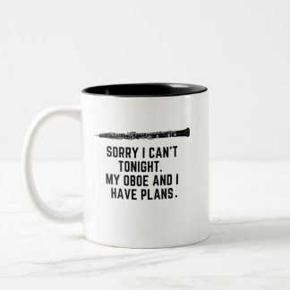 My Oboe And I Have Plans Funny Quote Oboist Coffee Two-Tone Coffee Mug