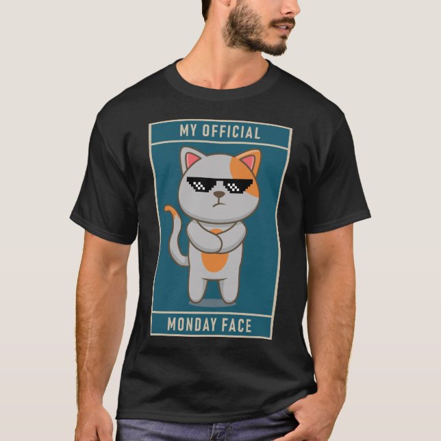 My Official Monday Face-Funny Grumpy Face Cat T-Shirt (Front)