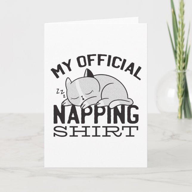 My official napping shirt - Lazy sleeping Cat Card (Front)