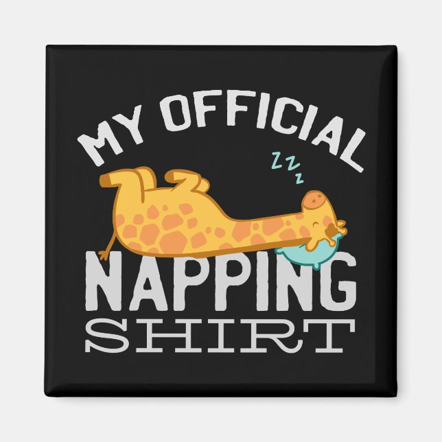 My official napping shirt - Lazy sleeping Giraffe Magnet (Front)