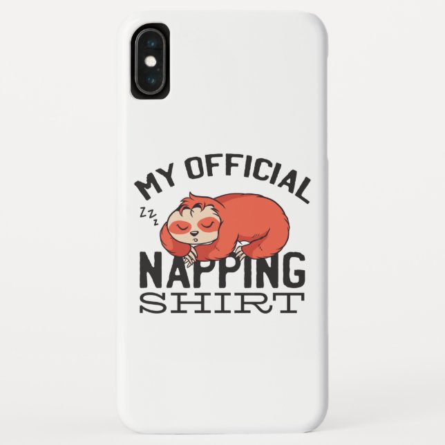 My official napping shirt - Lazy sleeping Sloth Case-Mate iPhone Case (Back)