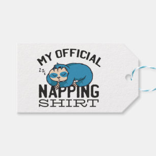 My official napping shirt - Lazy sleeping Sloth Gift Tags