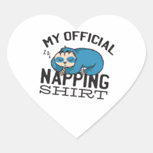 My official napping shirt - Lazy sleeping Sloth Heart Sticker