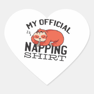 My official napping shirt - Lazy sleeping Sloth Heart Sticker