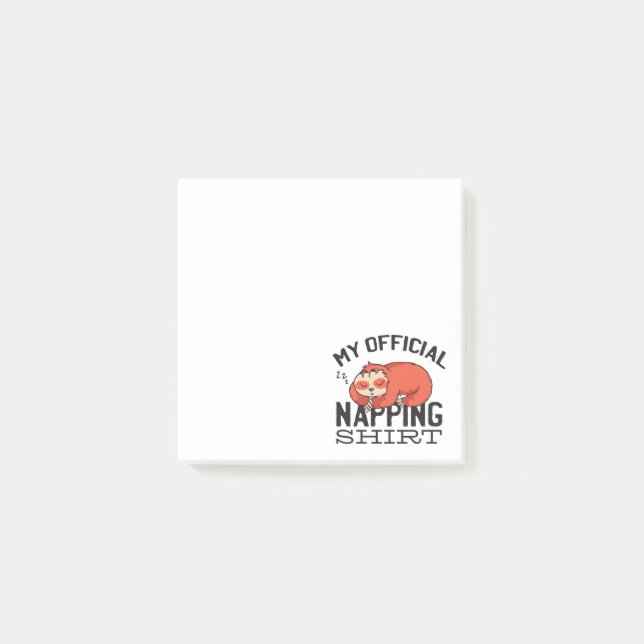 My official napping shirt - Lazy sleeping Sloth Post-it Notes (Front)
