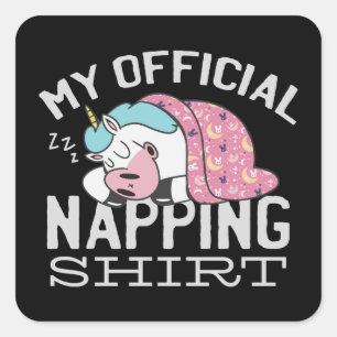 My official napping shirt - Lazy sleeping Unicorn Square Sticker
