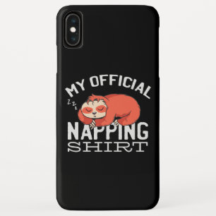 My official napping shirt Sloth iPhone XS Max Case