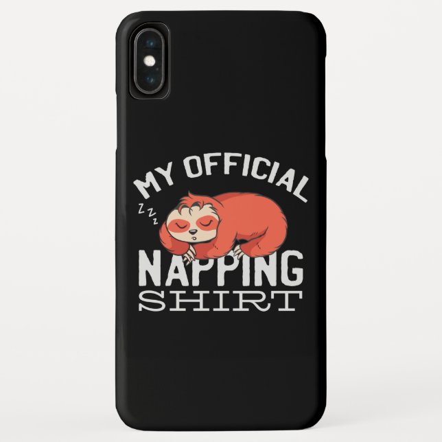 My official napping shirt Sloth Case-Mate iPhone Case (Back)