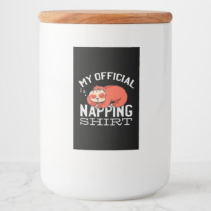 My official napping shirt Sloth Food Label