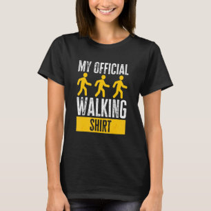 My Official Walking  Dog Walking Trekking Hiking T-Shirt