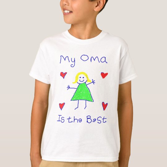 My Oma is the Best T-Shirt
