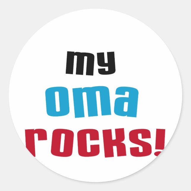 My Oma Rocks T-shirts and Gifts Classic Round Sticker (Front)