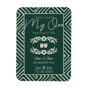 MY ONE Has Found Me Tribal African Wedding Magnet