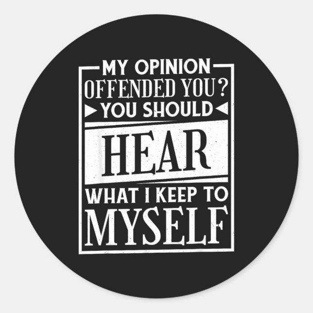 My Onion Offended You Funny Sarcastic Humor  Classic Round Sticker (Front)