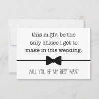My Only Choice Best Man Groomsman Proposal Card