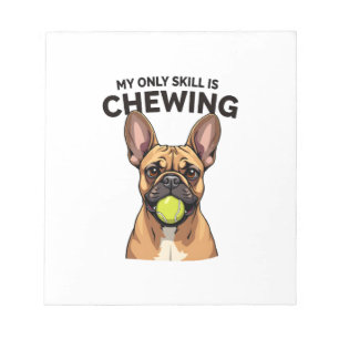 My Only Skill Is Chewing Vintage French Bulldog Te Notepad