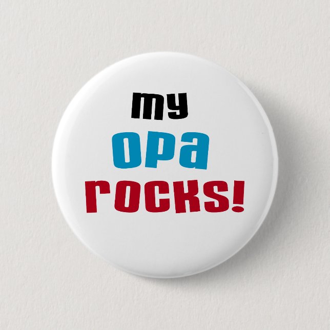 My Opa Rocks T-shirts and Gifts 6 Cm Round Badge (Front)