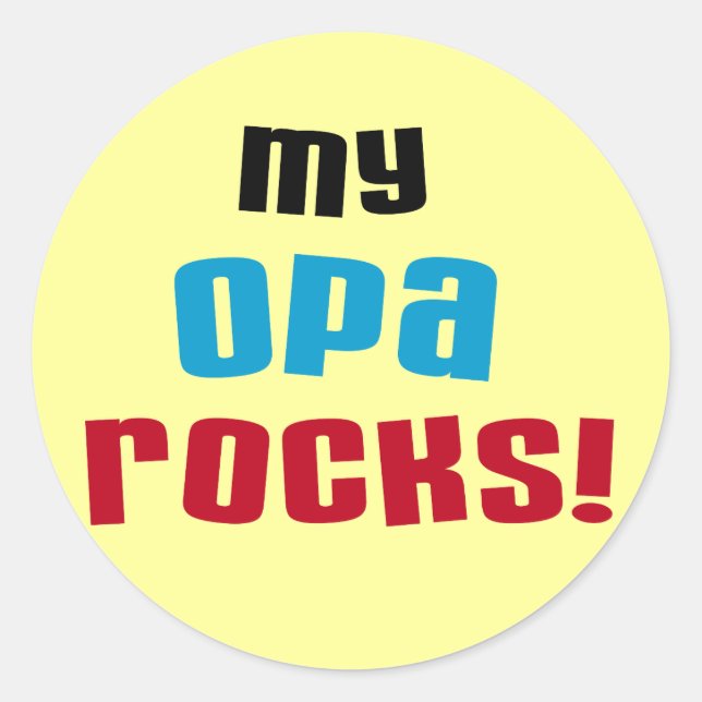 My Opa Rocks T-shirts and Gifts Classic Round Sticker (Front)